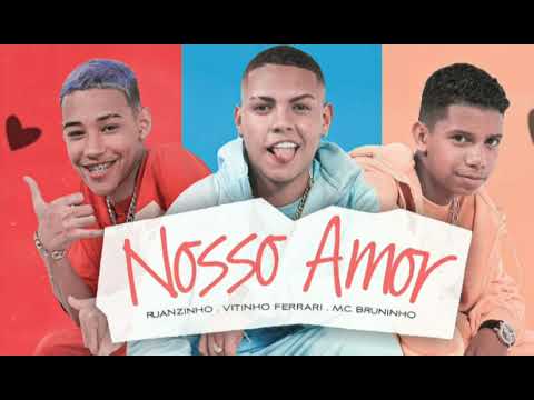 Ruanzinho é Vitinho Ferrari MC Bruninho nosso amor