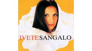 Ivete Sangalo - Canibal - 1999