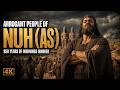 Why Did Allah Destroy The Nation Of Nuh The Great Flood Noah S Ark 4K