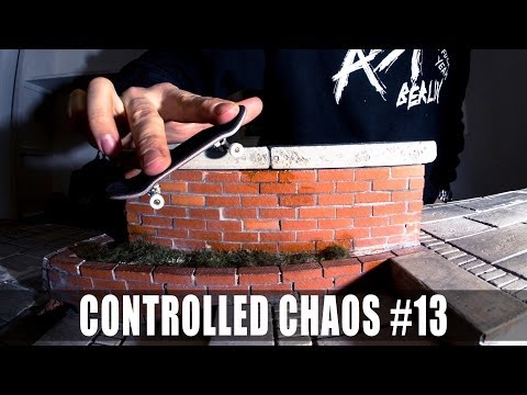 Controlled Chaos #13 - fingerboardTV
