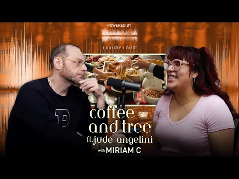 Re-release of Coffee and Tree podcast Ep. 105 w/ Miriam