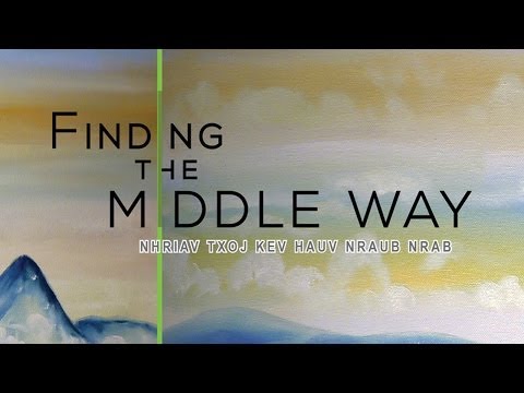Finding the Middle Way