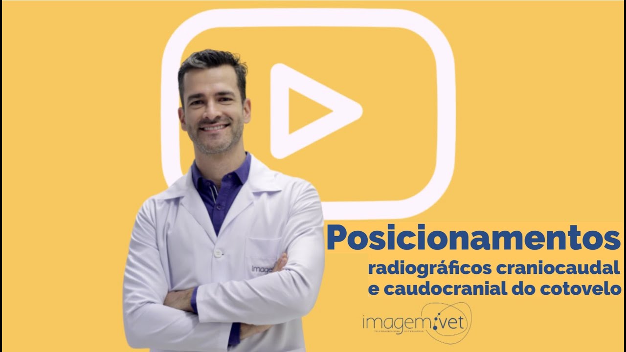 Posicionamentos radiográficos craniocaudal e caudocranial do cotovelo