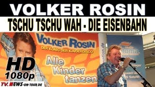 Volker Rosin | Tschu Tschu Wah - Die Eisenbahn | LIVE! | CD Promo Alle Kinder tanzen