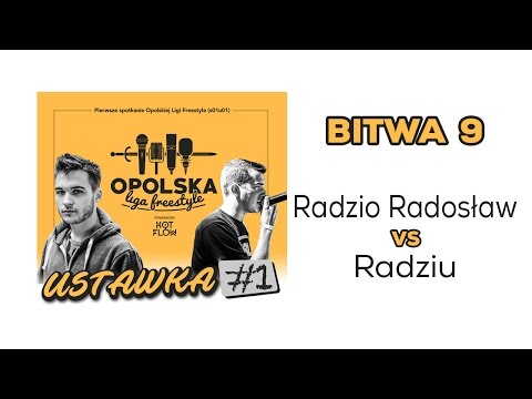 Opolska Liga Freestyle - U01B09 - RADZIO RADOSLAW vs RADZIU