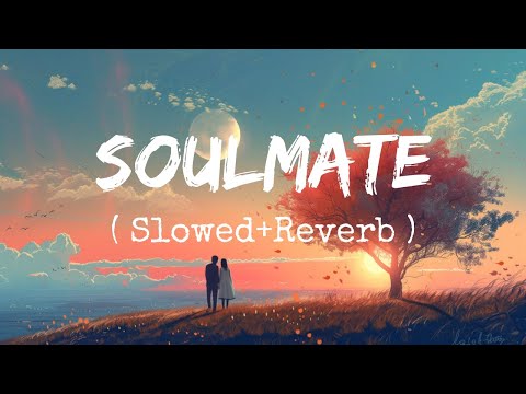 Soulmate (Slowed + Reverb) | Arijit Singh, Badshah | Ek Tha Raja | Panda Lofi