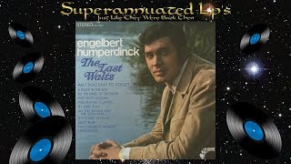ENGELBERT HUMPERDINCK the last waltz Side Two
