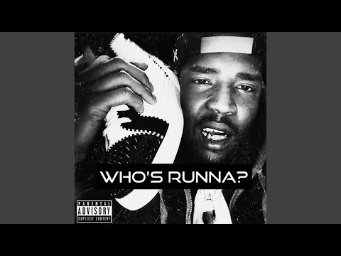 Who,s Runna (feat. Benny the Butcher)