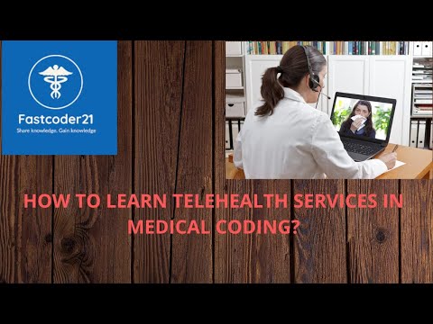 How To Learn Telehealth Services in Evaluation and Management?