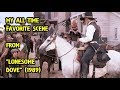 My All-Time Favorite Scene From "Lonesome Dove" (1989)