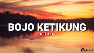 Download lagu Bojo Ketikung - Ndx Aka (Lirik/Video) mp3 Download lagu Bojo Ketikung - Ndx Aka (Lirik/Video) mp3