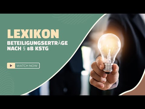 Beteiligungserträge nach § 8b KStG