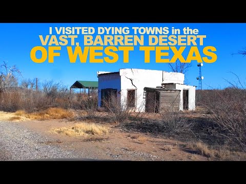 Dying Towns In The Empty Desert Of West Texas - Also, Dinner At An Amazing El Paso Restaurant