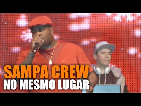 No Mesmo Lugar - Sampa Crew