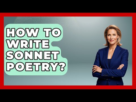 How To Write Sonnet Poetry? - The Language Library