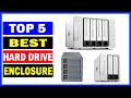 Top 5 Best Hard Drive Enclosure Of 2024