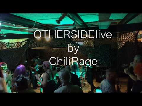 Chili Rage playing Otherside live