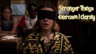 Stranger things - &quot;Exorcism&quot; | Clairity