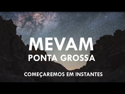 MEVAM PONTA GROSSA - Mente Renovada! Igreja Fortificada!-Primícias 2021