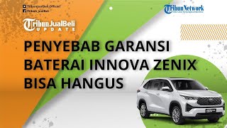 Hati-hati! Hindari Hal Ini agar Garansi Baterai Toyota Kijang Innova Zenix Hybrid Tak Hangus