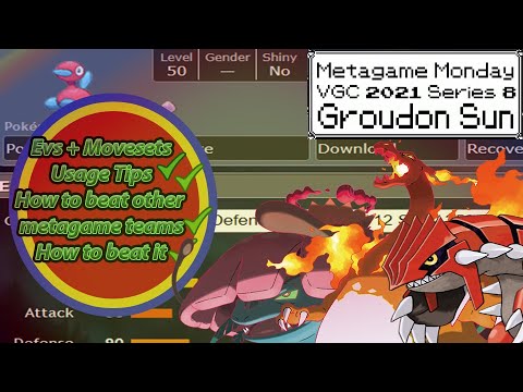 VGC 2021 Series 8 Groudon Sun Team Guide - Metagame Monday (and how to beat it!)