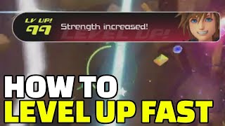 How To Level Up Fast Easily | Kingdom Hearts 3