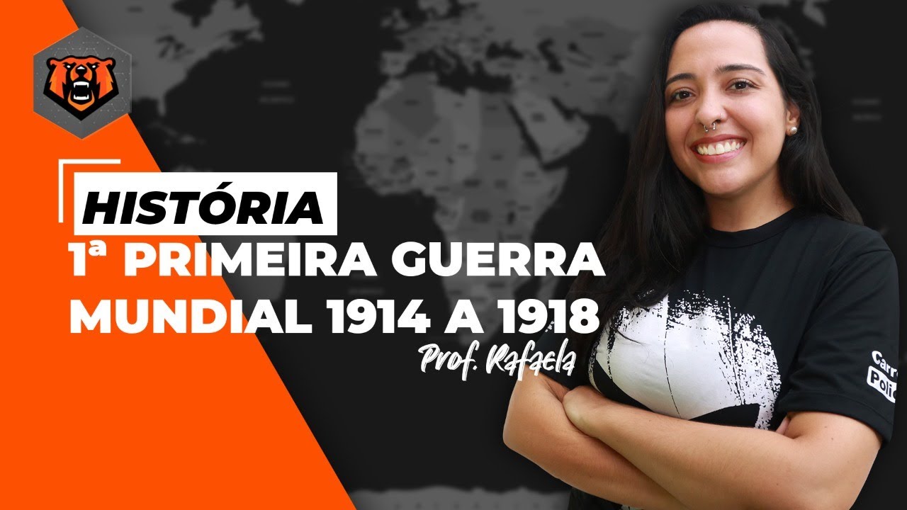Como foi a Primeira Guerra Mundial 1914 a 1918 - Concurso PM SP SOLDADO