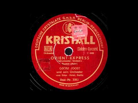 Orient - Express / Oscar Joost & Orchester