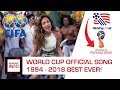 LAGU PIALA DUNIA 1994 - 2018 TERBAIK (WORLD CUP SONG 1994 - 2018 BEST EVER)