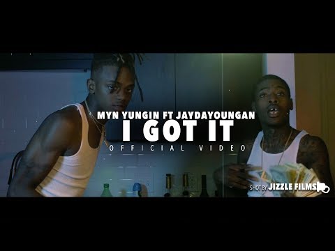MYN Yungin - I Got It Ft. JayDaYoungan (Official Music Video) [Shot By Jizzle Films]