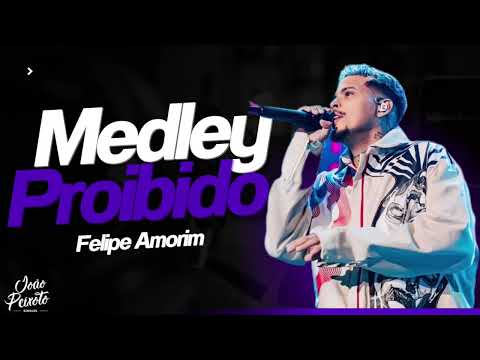 Felipe Amorim - Medley Proibido | Repertório Novo 