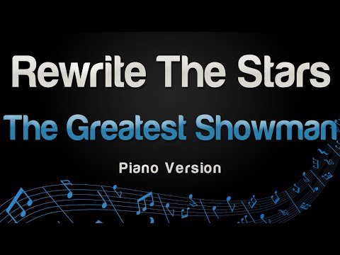 The Greatest Showman - Rewrite The Stars (Piano Version)