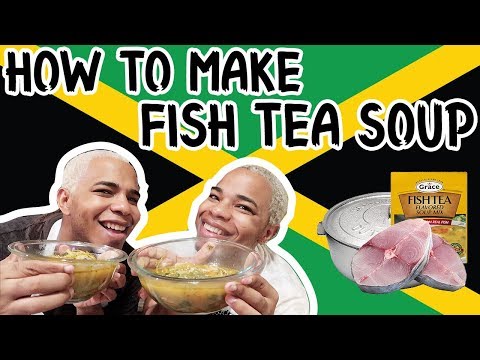 How To Make Fish Tea Soup (Fish Broff) | In Di Kitchen w/BaddieTwinz