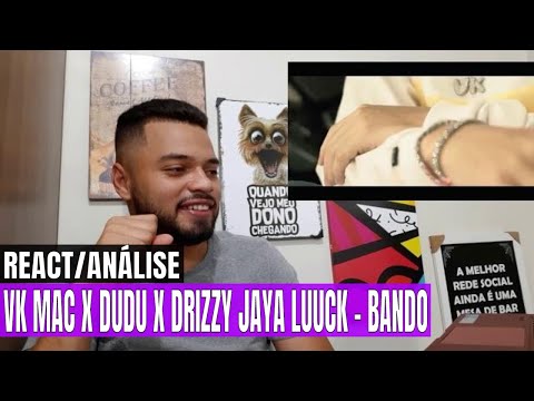 Vk Mac x Dudu x Drizzy x JayA Luuck - BANDO (prod. Moyz) | REACT/ANÁLISE