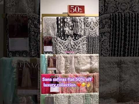 Sana safinaz flat 50% off  sale 🥳#shorts #youtubeshorts #sanasafinazsaletoday #miraalvlogs