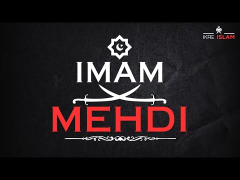 IMAM MEHDI ᴴᴰ | DOKAZI O NJEGOVOM DOLASKU
