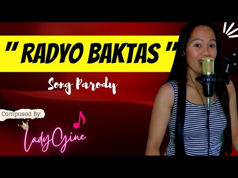 "RADYO BAKTAS" PARODY SONG | LADYGINE