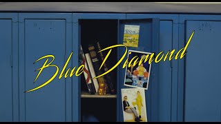 Blue Diamond Music Video