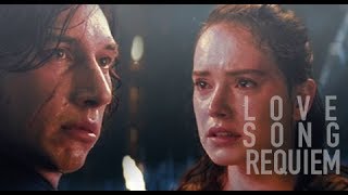 Kylo / Rey || Love Song Requiem