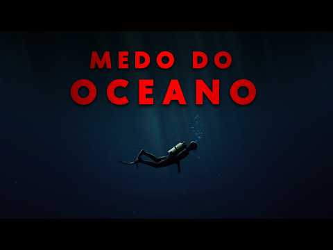 Medo do Oceano