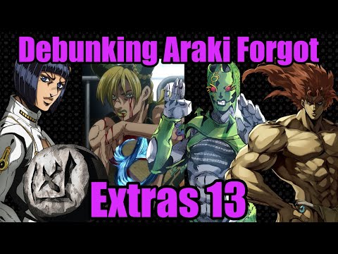 Debunking Araki Forgot Extras 13