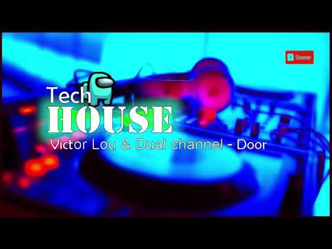 Victor Lou, Dual Channels - Door Bitch