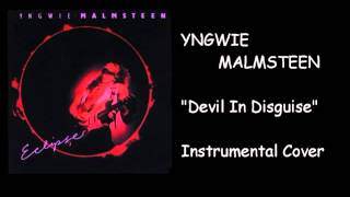 YNGWIE MALMSTEEN - Devil In Disguise - Instrumental Cover