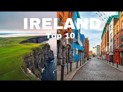 Top 10 Places To Visit In Ireland- Travel Video
