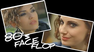 80’s Look Face Flop! Rebel and Prep feat. Bree Essrig and Christiann Castellanos / That Movie Look