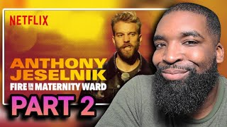Anthony Jeselink | Fire In The Maternity Word*REACTION*(PART 2)