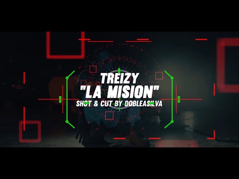 Treizy - La Misión - film by @dobleasilva