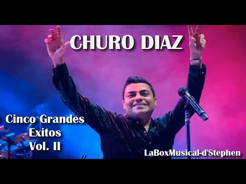 Churo Diaz Cinco Grandes Éxitos Vol  II