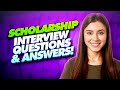 SCHOLARSHIP Interview Questions And Answers! (How to prepare for a Scholarship Interview!)