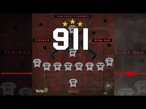Zerimar x Riima Dan - 911 (Official Audio Visual)